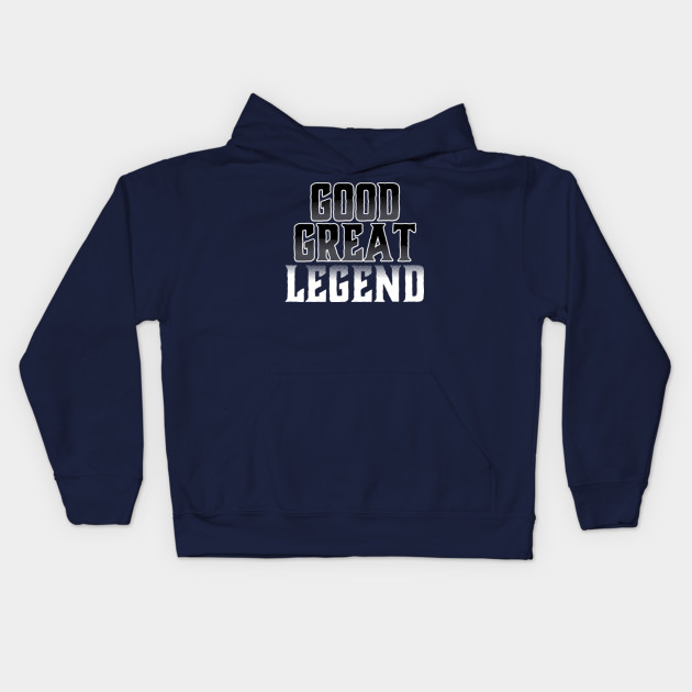 Cool Good Great Legend T-Shirt